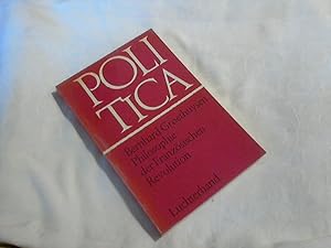 Bild des Verkufers fr Philosophie der Franzsischen Revolution. POLITICA 32 zum Verkauf von Versandhandel Rosemarie Wassmann