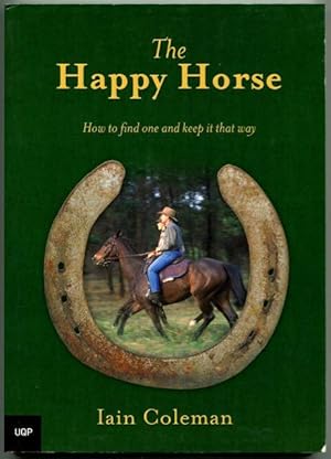 The happy horse : how to find one and keep it that way.