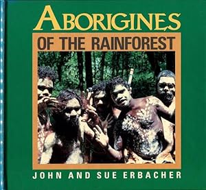 Aborigines of the rainforest.