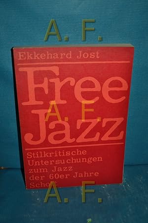 Immagine del venditore per Free Jazz : stilkrit. Untersuchungen zum Jazz der 60er Jahre. venduto da Antiquarische Fundgrube e.U.