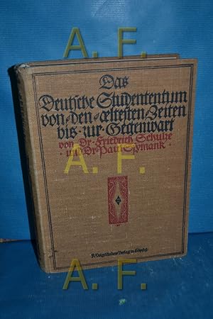 Seller image for Das Deutsche Studententum von den ltesten Zeiten bis zum Weltkriege for sale by Antiquarische Fundgrube e.U.