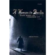 Immagine del venditore per A Woman in Berlin Eight Weeks in the Conquered City: A Diary venduto da eCampus