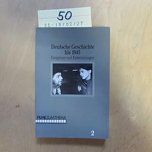 Bild des Verkufers fr Deutsche Geschichte bis 1945 - Ereignisse und Entwicklungen - Filmanalytische Materialien - Band 2 zum Verkauf von Bookstore-Online