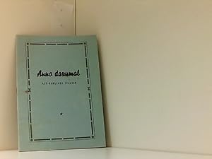 Seller image for Bestell.Nr. 313596 Anno dazumal - Alt-Berliner Humor for sale by Book Broker