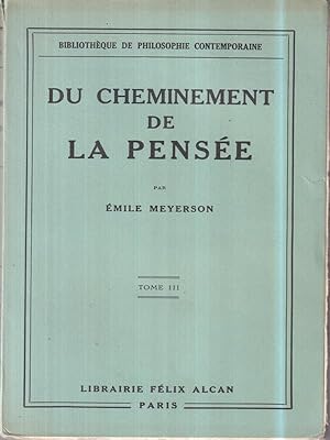 Imagen del vendedor de Du Cheminement De La Pensee tome III a la venta por Miliardi di Parole