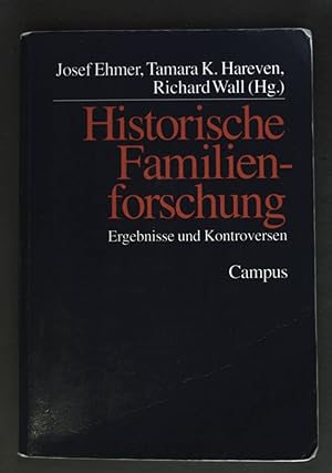 Seller image for Historische Familienforschung : Ergebnisse und Kontroversen ; Michael Mitterauer zum 60. Geburtstag. for sale by books4less (Versandantiquariat Petra Gros GmbH & Co. KG)