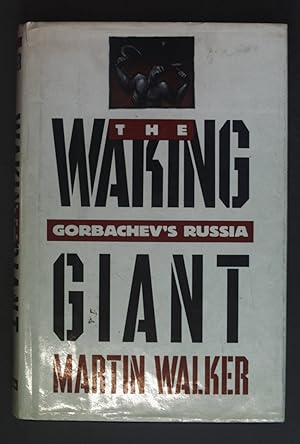 Seller image for The Waking Giant - Gorbachev's Russia. for sale by books4less (Versandantiquariat Petra Gros GmbH & Co. KG)