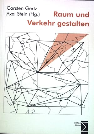 Immagine del venditore per Raum und Verkehr gestalten : Festschrift fr Eckhard Kutter. venduto da books4less (Versandantiquariat Petra Gros GmbH & Co. KG)