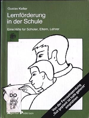 Imagen del vendedor de Lernfrderung in der Schule : e. Hilfe fr Schler, Eltern, Lehrer. a la venta por books4less (Versandantiquariat Petra Gros GmbH & Co. KG)