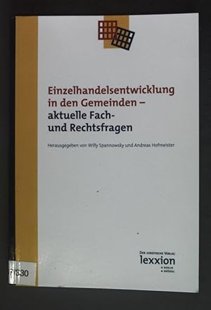 Seller image for Einzelhandelsentwicklung in den Gemeinden : aktuelle Fach- und Rechtsfragen. for sale by books4less (Versandantiquariat Petra Gros GmbH & Co. KG)