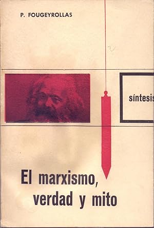 Immagine del venditore per EL MARXISMO, VERDAD Y MITO venduto da Libreria 7 Soles