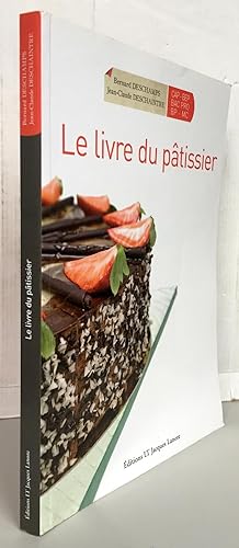 Imagen del vendedor de Le livre du ptissier a la venta por Librairie Thot