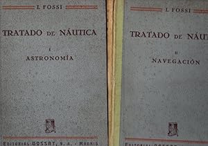 Imagen del vendedor de Tratado de nautica. Tomo I. Astronoma. Tomo II. Navegacin . a la venta por Librera Astarloa