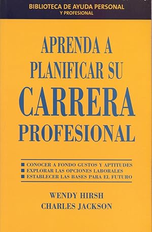 Immagine del venditore per APRENDA A PLANIFICAR SU CARRERA PROFESIONAL venduto da Libreria 7 Soles