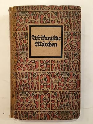 Die Märchen der Weltliteratur : Africanische Märchen