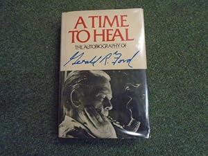 Bild des Verkufers fr A Time to Heal: The Autobiography of Gerald R. Ford zum Verkauf von Keoghs Books