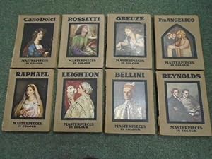 Imagen del vendedor de 8 Volumes from the "Masterpieces in Colour" Series [contains: "Carlo Dolci", "Rossetti", "Greuze", "Fra Angelico", "Raphael", "Leighton", "Bellini" and "Reynolds"] a la venta por Keoghs Books