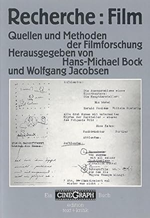 Recherche: Film : Quellen und Methoden der Filmforschung. hrsg. von Hans-Michael Bock und Wolfgan...
