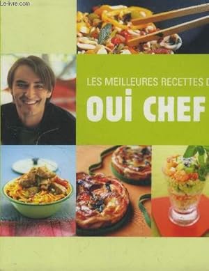 Bild des Verkufers fr Les meilleures recettes de oui chef ! zum Verkauf von Le-Livre