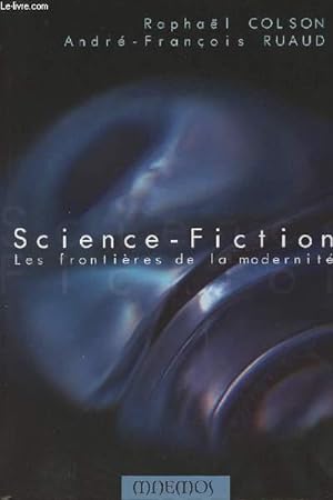 Image du vendeur pour Science-Fiction Les frontires de la modernit mis en vente par Le-Livre