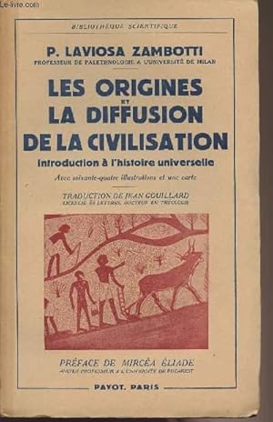 Bild des Verkufers fr Les origines et les diffusion de la civilisation - introduction  l'histoire universelle zum Verkauf von Le-Livre