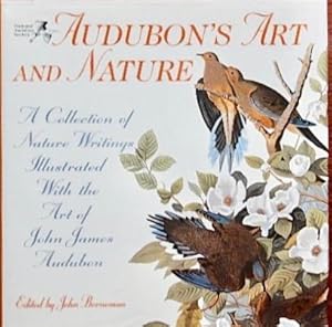 Bild des Verkufers fr Audubon's Art and Nature: A Collection of Nature Writings With The Art of John James Audubon zum Verkauf von Canford Book Corral