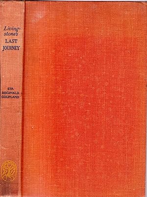 Imagen del vendedor de Livingstone's Last Journey a la venta por Pendleburys - the bookshop in the hills