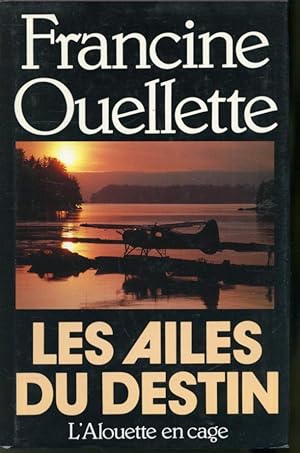 Imagen del vendedor de Les ailes du destin : L'Alouette en cage a la venta por Librairie Le Nord