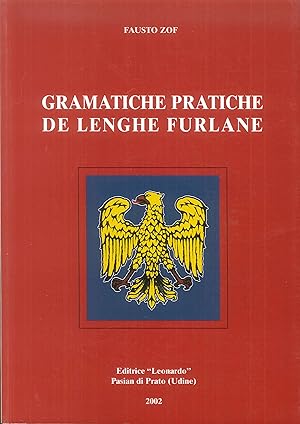 Seller image for Grammatiche de lenghe furlane. Testo friulano for sale by Libro Co. Italia Srl