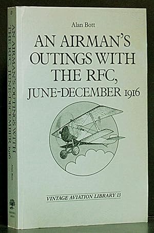 Seller image for Airman's Outings with the RFC, June-December 1916: Vintage Vintage Aviation Library 13 for sale by Schroeder's Book Haven