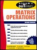 Seller image for Schaum's Outline of Theory and Problems of Matrix Operations for sale by GreatBookPrices