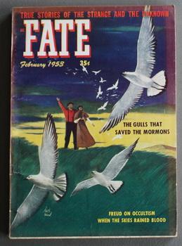 Bild des Verkufers fr FATE (Pulp Digest Magazine); Vol. 6, No. 2, Issue 35, February 1953 True Stories on The Strange, The Unusual, The Unknown; The Gulls That Saved The Mormons - Freud on Occultism by Cornelius Tabori zum Verkauf von Comic World