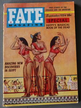 Seller image for FATE (Pulp Digest Magazine); Vol. 7, No. 9, Issue 54, September 1954 True Stories on The Strange, The Unusual, The Unknown - Special: Egypts Magical Book Of The Dead for sale by Comic World