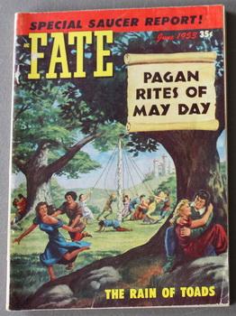 Seller image for FATE (Pulp Digest Magazine); Vol. 6, No. 6, Issue 39, June 1953 True Stories on The Strange, The Unusual, The Unknown - Pagan Rites of May Day *Special Saucer Report! for sale by Comic World