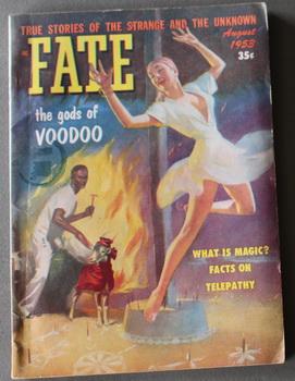 Bild des Verkufers fr FATE (Pulp Digest Magazine); Vol. 6, No. 8, Issue 41, August 1953 True Stories on The Strange, The Unusual, The Unknown - The Gods of Voodoo - Henry VIII, Australia, Tecumseh zum Verkauf von Comic World