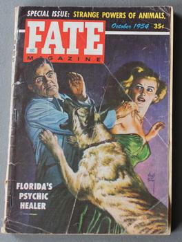 Image du vendeur pour FATE (Pulp Digest Magazine); Vol. 7, No. 10, Issue 55, October 1954 True Stories on The Strange, The Unusual, The Unknown - Special Issue: Strange Powers of Animal - Floridas Psychic Healer COVER; Virgil Finlay mis en vente par Comic World