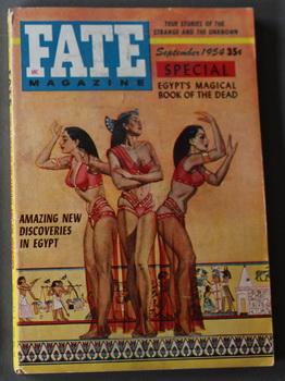 Seller image for FATE (Pulp Digest Magazine); Vol. 7, No. 9, Issue 54, September 1954 True Stories on The Strange, The Unusual, The Unknown - Special: Egypts Magical Book Of The Dead for sale by Comic World