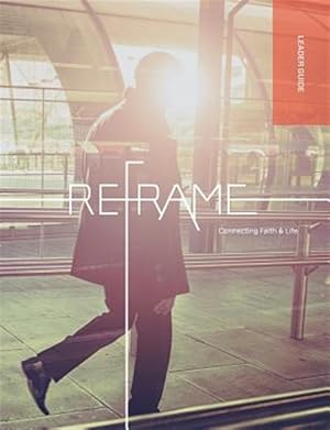 Seller image for Reframe Leader Guide for sale by GreatBookPrices