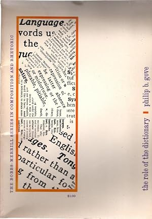 Imagen del vendedor de The Role of the Dictionary. Part of the Bobbs -- Merrill Series in Composition and Rhetoric, 1967. a la venta por Once Read Books