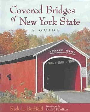 Seller image for Covered Bridges of New York State : A Guide for sale by GreatBookPrices