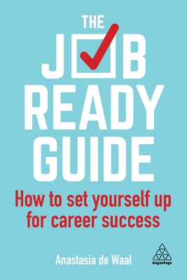 Seller image for The Job-Ready Guide: How to Set Yourself Up for Career Success (Paperback or Softback) for sale by BargainBookStores