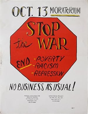 Poster: Oct.13 Moratorium - Stop the War. End Poverty - Racism - Repression. No Business As Usual!