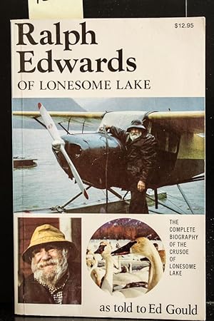 Image du vendeur pour Ralph Edwards of Lonesome Lake mis en vente par Mad Hatter Bookstore