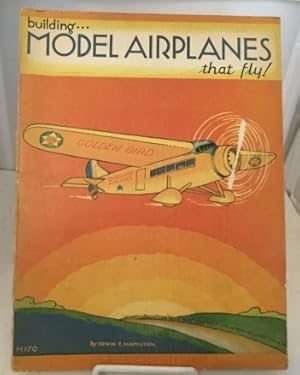 Seller image for Building Model Airplanes That Fly for sale by S. Howlett-West Books (Member ABAA)