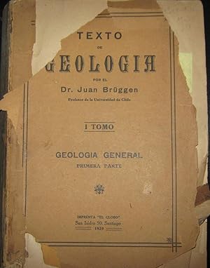 Texto de Geología. Tomo I.- Geología General, Primera Parte