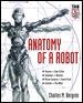 Seller image for Anatomy of a Robot for sale by GreatBookPrices