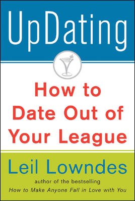 Seller image for Updating! : How To Date Out Of Your League for sale by GreatBookPrices