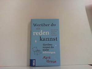 Bild des Verkufers fr Worber du reden kannst, darber musst du nicht schweigen: Philosophische Inspirationen fr heikle Lebenslagen. zum Verkauf von Zellibooks. Zentrallager Delbrck