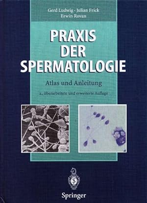 Praxis der Spermatologie. Atlas und Anleitung.