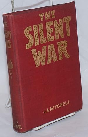 Seller image for The silent war for sale by Bolerium Books Inc.